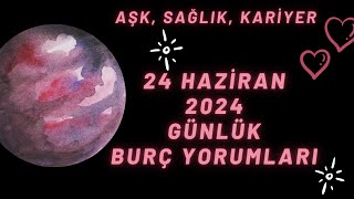 MetaBurç “ 24 Haziran 2024 Burç Yorumları ” | Günlük Burç Yorumu