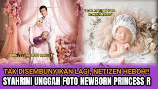 Tak Disembunyikan Lagi, NETIZEN HEBOH!! Syahrini Unggah Foto Newborn Princess R