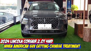 2024 Lincoln Corsair 2.0T 4WD in depth Walkaround - When an American SUV Receives Chinese Treatment