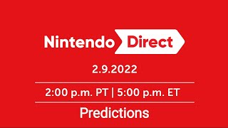 Nintendo Direct February 9, 2022 - Predictions