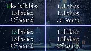 Lullabies of Sound SATB