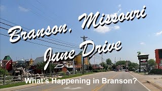 Branson Missouri June Drive | Part 1