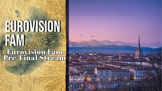 Eurovision Fam Team #Eurovision2022 Pre-Final Stream | Eurovision Fam