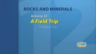 Rocks and Minerals - Activity 12: A Field Trip