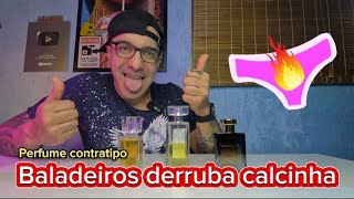 Meus 3 perfumes contratipos, baladeiros derruba calcinha!