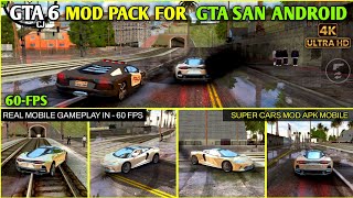 GTA 6 graphics modpack for GTA SAN Android ! Gaming Controller