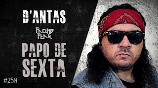 🔴 PAPO DE SEXTA com D'ANTAS | Heavy Talk Live #258