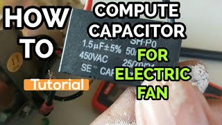 How to compute capacitor for electric fan/ electric fan repair