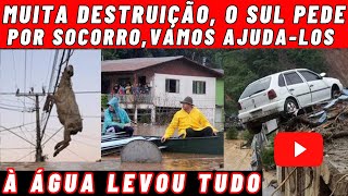 {MUITA DESTRUIÇÃO} À ÁGUA NOS LEVOU TUDO, O RIO GRANDE DO SUL PEDE POR SOCORRO,VAMOS AJUDA-LOS!!!