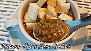 Resep Kacang Hijau Empuk | Slow Cooker Jangan di anggurin | Kacang Hijau Bisa dimasak di sini