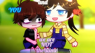 We‘re not the same | Problems | Meme | Gacha FNaF | C.C  & Cassidy | By: It‘s Magna