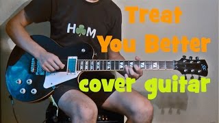 Shawn Mendes - Treat You Better cover guitar electric