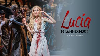 Lucia di Lammermoor Preview