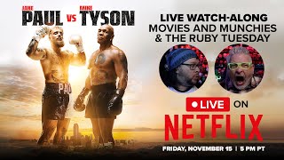 Jake Paul vs Mike Tyson Live Netflix Watch-along with ‪@MoviesandMunchies