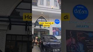 Cobain deh Hotel Syariah di Jakarta dafam enkadeli