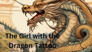 "The Girl with the Dragon Tattoo"