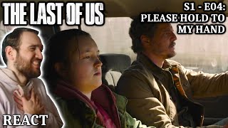 Joel and Ellie are Bonding!!! | 'The Last Of Us' S1 - E04: Please Hold to My Hand REACTION