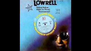 Lowrell - Mellow Mellow Right On [Extended Mix]