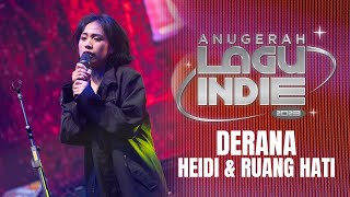 Heidi & Ruang Hati - Derana (Pentas Akhir Anugerah Lagu Indie 2023)