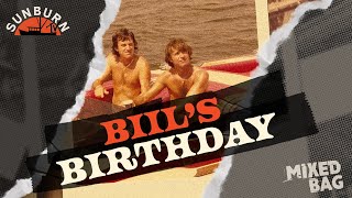 Bill's Birthday | Mixed Bag