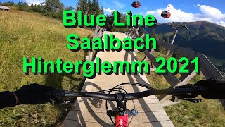 Blue Line Flow Saalbach Hinterglemm 2021 mtb Freeride