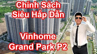 Công Bố Bảng Giá Và Chính Sách Siêu Hấp Dẫn Của Vinhome Grand Park Quận 9 - Phần 2