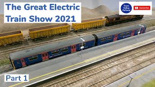 The Great Electric Train Show 2021 - Hornby Magazine - Part 1