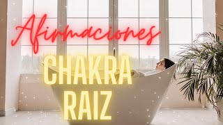 🔴33 Afirmaciones para equilibrar tu PRIMER CHAKRA | CHAKRA RAIZ 🔴