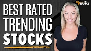 2 Best Rated Stocks of the Week!! Wall Street Says ‘Strong Buy’ for these Trending Stocks!