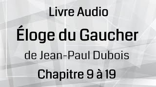 Livre Audio Éloge du Gaucher de Jean-Paul Dubois