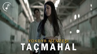 Taçmahal Rejepow - Yokdyr menzeşi  2022