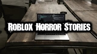 5 DISTURBING ROBLOX Horror Stories | Vol II