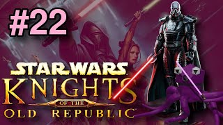 Let's Play Star Wars: Knights of the Old Republic #22