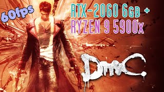 DMC Reboot (Not definitive edition) - RTX-2060 6gb + Ryzen 9 5900x - Ultra Settings - 60fps