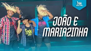 João e Mariazinha - Rei da Cacimbinha -  | FREEDANCE Bora Dançar - COREOGRAFIA