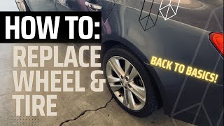 How To: Replace Wheel & Tire (BACK TO BASICS)