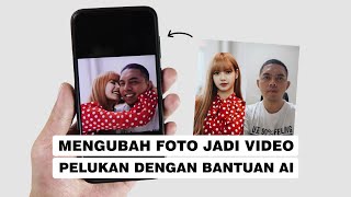 Cara Edit Foto Jadi Video Bergerak Pelukan Dengan AI