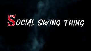 Social Swing Thing