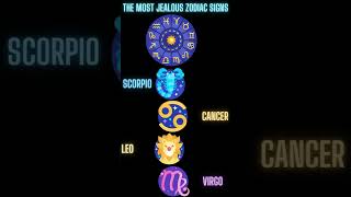 The Most Jealous Zodiac Signs