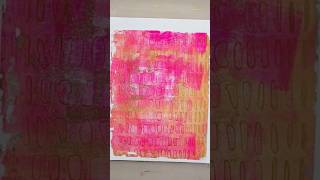 Bright colored grungy gel print. Both can be true! #shorts #mixedmedia #gelprinting