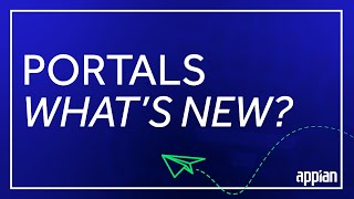 Appian 23.1 Release: What's New with Portals?