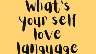 what's your self love language ?❤