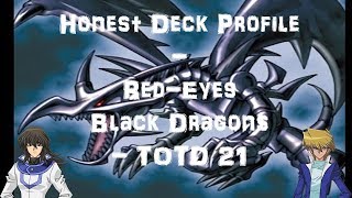 Honest Red-Eyes Deck Profile - TOTD 21