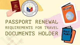 PASSPORT RENEWAL FOR TRAVEL DOCUMENTS HOLDER