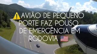 ⚠️ AVIÃO DE PEQUENO PORTE FAZ POUSO DE EMERGÊNCIA EM RODOVIA 🇺🇸