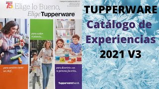 Catálogo de Experiencias TUPPERWARE || Vol 3 || 2021 SEMANAS 28-42 (5 de Julio-17 de Octubre)