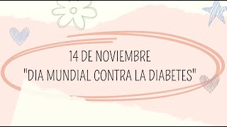 14 de Noviembre: Dia Mundial de la Diabetes