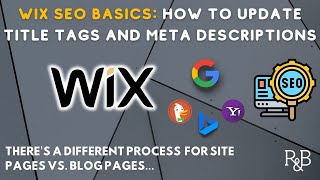 Wix SEO Basics: How to Update Title Tags and Meta Descriptions in Wix