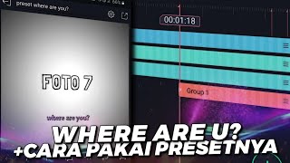 PRESET WHERE ARE YOU? | PRESET XML | PRESET SAD | PRESET ALIGHT MOTION