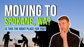 Thinking of Moving to Spokane? Here’s What You Need to Know! 2024